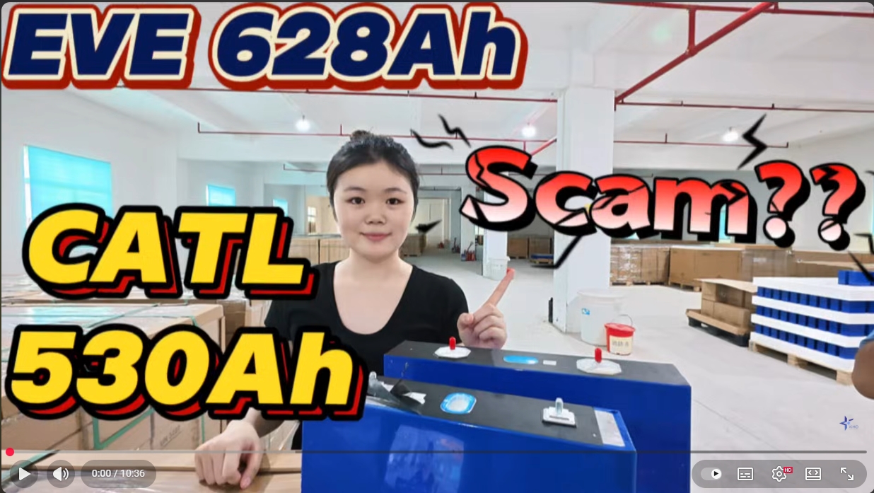 Some truth for EVE 628Ah VS CATL 530Ah VS 314Ah