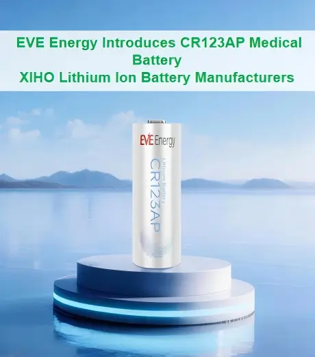 EVE Energy Introduces CR123AP Medical Battery