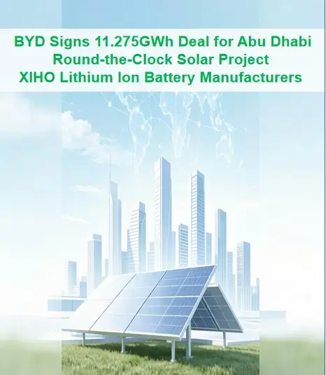 BYD Signs 11.275GWh Deal for Abu Dhabi Round-the-Clock Solar Project