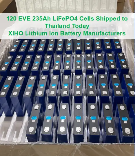 120 EVE 235Ah LiFePO4 Cells Shipped to Thailand Today