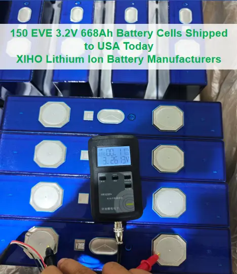 150 EVE 3.2V 668Ah Battery Cells Shipped to USA Today