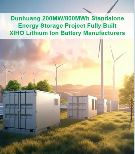 Dunhuang 200MW/800MWh Standalone Energy Storage Project Fully Built