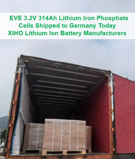  EVE 3.2V 314Ah Lithium Iron Phosphate Cells Shipped to Germany Today