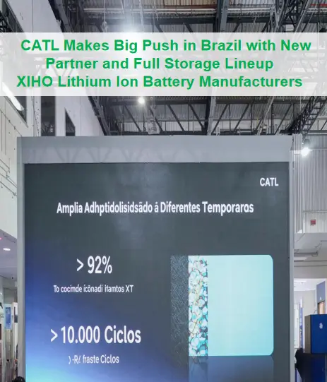 CATL Makes Big Push in Brazil with New Partner and Full Storage Lineup