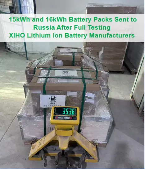 Russia Shipment of 15kWh 16kWh Battery Packs With Secure Packaging