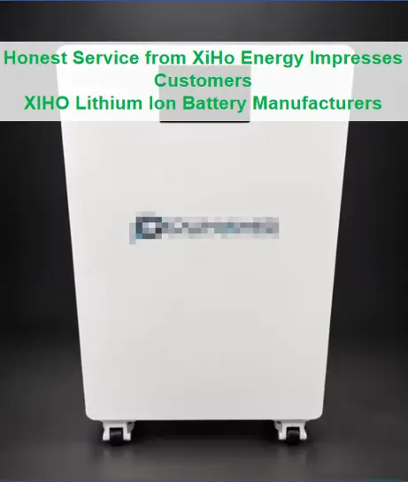  Honest Service from XiHo Energy Impresses Customers
